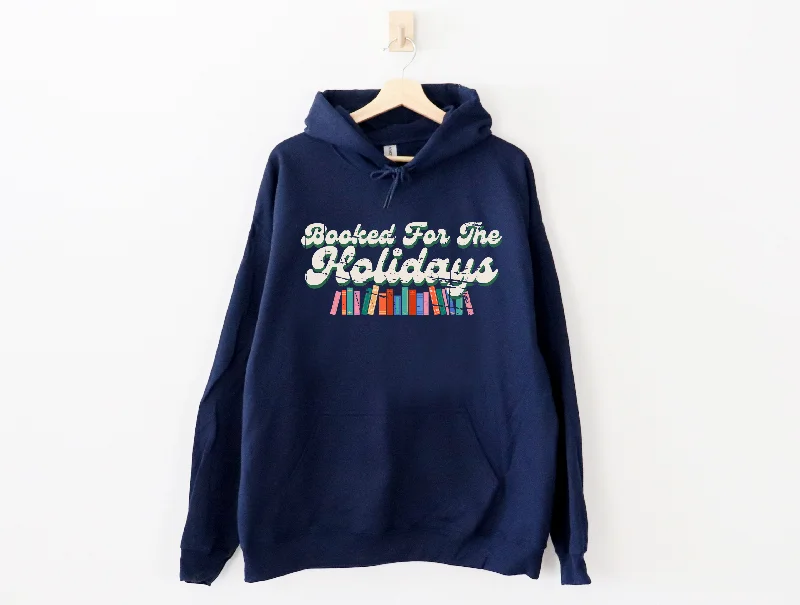 Plain fleece hoodie blue -booked for the holidays hoodie