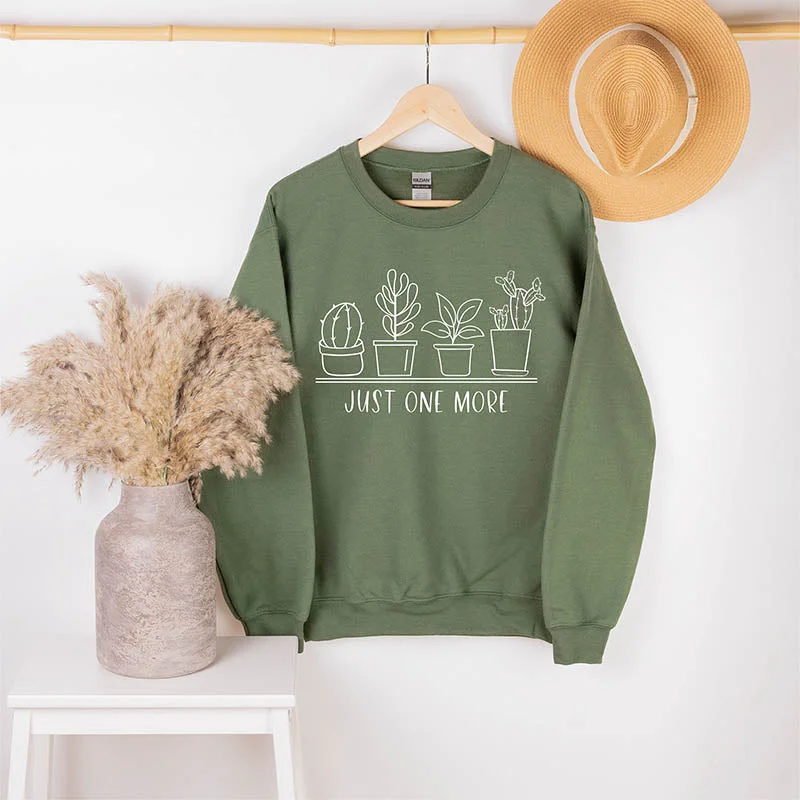 Soft pullover sweatshirts black -Just One More Plant Sweatshirt