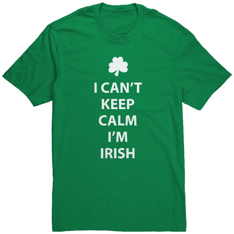 reflective t-shirts safety -I Can't Keep Calm, I'm Irish Men's T-Shirt