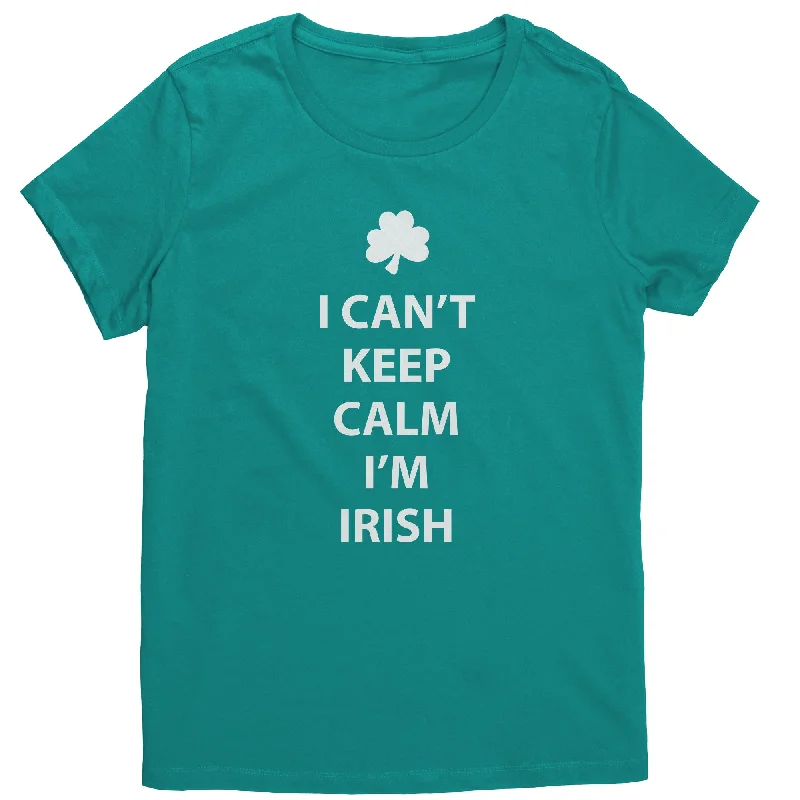 music festival t-shirts -I Can't Keep Calm, I'm Irish Women's T-Shirt