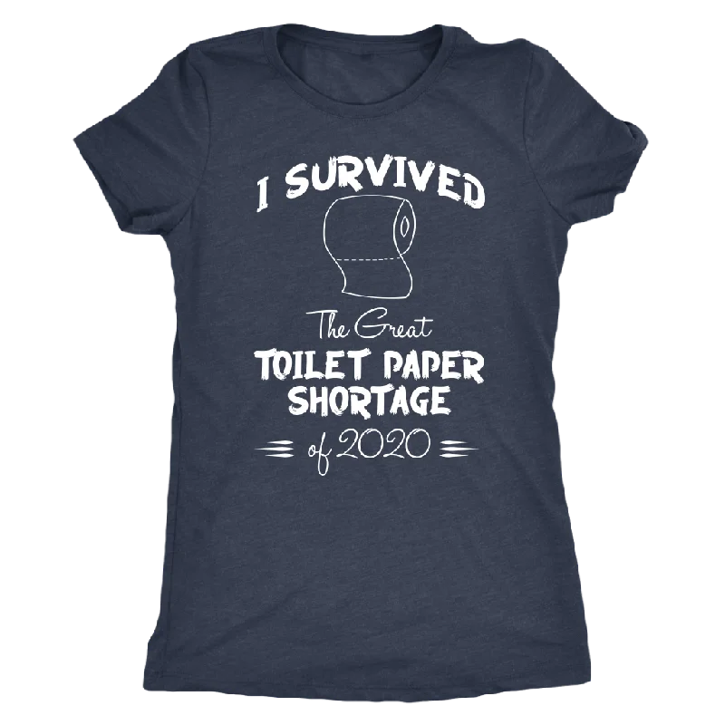 surfing t-shirts beach -I survived the Great Toilet Paper Shortage of 2020 Women's T-Shirt