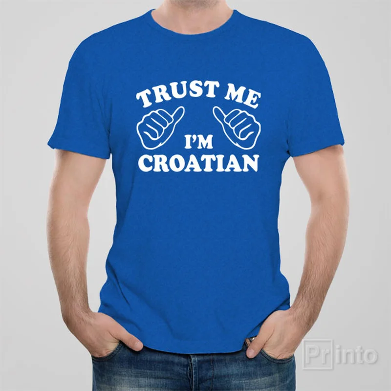 sibling t-shirts bond -Trust me - I am Croatian - T-shirt