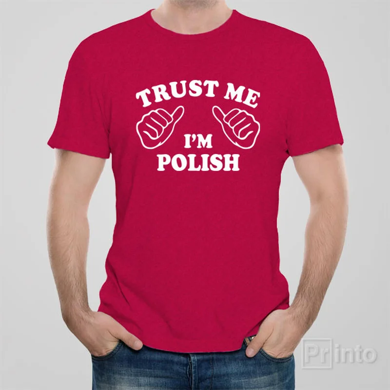 bachelorette t-shirts -Trust me - I am Polish - T-shirt