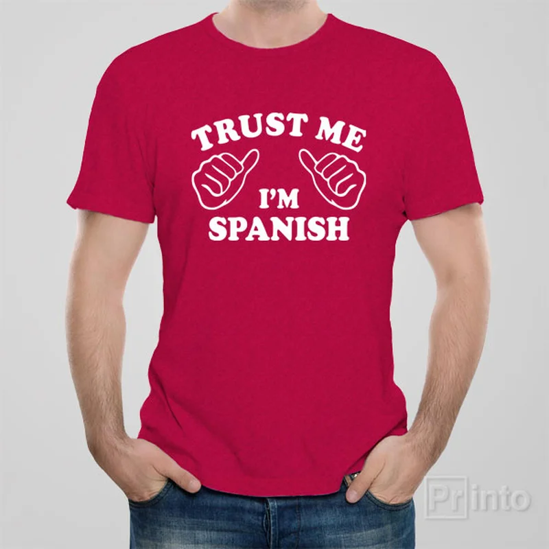 space themed t-shirts -Trust me - I am Spanish - T-shirt